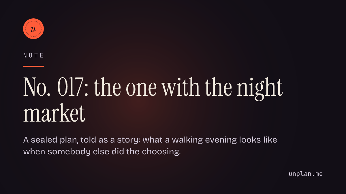 No. 017: the one with the night market